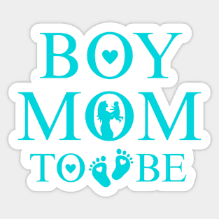 Boy Mom to be new Mom Mother Mommy Sticker